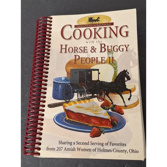 Other - Cooking With the Horse & Buggy People II Amish Holmes County Ohio 2003